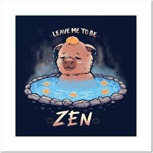 Leave me to be Zen Posters and Art